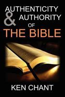 Authenticity & Authority Of The Bible 1615290443 Book Cover