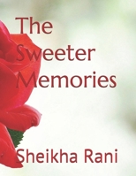 The Sweeter Memories B0FR1YV2VY Book Cover