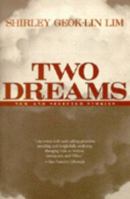 Two Dreams: New and Selected Stories 1558611681 Book Cover