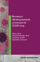 Nouveaux développements concernant le COVID long: Aperçu de la physiopathologie, de la prévention et des traitements innovants (French Edition) 3691733581 Book Cover