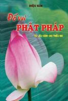 Đố Vui PHật Phap: Học PHật Phap Qua NHững Chủ đề đơn GIản 1981535500 Book Cover