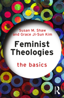 Feminist Theologies: The Basics 1032643900 Book Cover