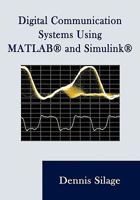 Digital Communication Systems Using MATLAB and Simulink 1589096215 Book Cover