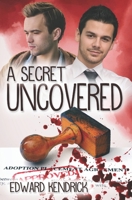 A Secret Uncovered B09KNGGP6J Book Cover