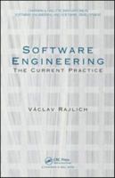 Software Engineering: The Current Practice (Chapman & Hall/CRC Innovations in Software Engineering and Software Development Series) 1439841225 Book Cover