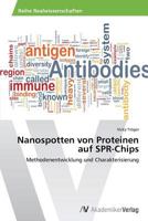 Nanospotten Von Proteinen Auf Spr-Chips 3639464613 Book Cover