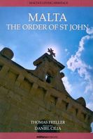 Malta: The Order of St John. by Thomas Freller 9993272973 Book Cover