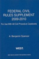 Federal Civil Rules Supplement, 2009-2010 0314205969 Book Cover