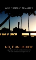 No, è un ukulele 1471733203 Book Cover