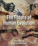 The Future of Human Evolution 0443289190 Book Cover