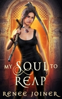 My Soul to Reap 1950378454 Book Cover