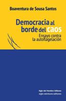 Democracia al borde del caos: Ensayo contra la autoflagelación 9586652734 Book Cover