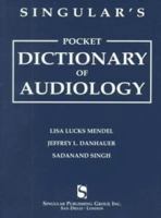 Singulars' Pocket Dictionary of Audiology 0769300421 Book Cover