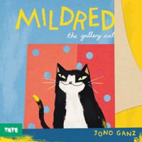 Mildred The Gallery Cat (Paperback) /anglais 1849768714 Book Cover