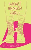 Badass Broken Girls 1945796715 Book Cover