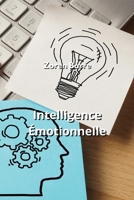 Intelligence Émotionnelle B0CM9SS5CJ Book Cover