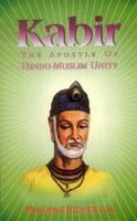Kabir: The Apostle of Hindu-Muslim Unity 8120833732 Book Cover