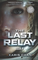 The Last Relay Book 4 (The Stellar Vigil) B0GT4Q9J57 Book Cover