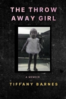 The Throw Away Girl B0BQYBTDMX Book Cover