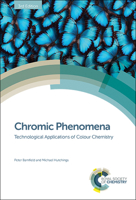 Chromic Phenomena: Technological Applications of Colour Chemistry 1782628150 Book Cover