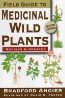 Field Guide to Medicinal Wild Plants 0811720764 Book Cover