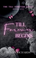 Till Forever Begins (The Till Forever) 1919174907 Book Cover