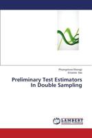 Preliminary Test Estimators In Double Sampling 3659369748 Book Cover