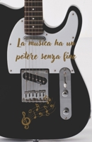 La musica e un potere senza fine. (Italian Edition) B0F4R7K392 Book Cover