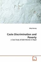 Caste Discrimination and Poverty 3639299671 Book Cover