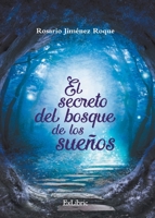 El secreto del bosque de los sueños 8417334033 Book Cover