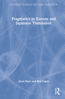 Pragmatics in Korean and Japanese Translation 1032108673 Book Cover