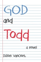God and Todd 1735864323 Book Cover