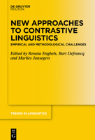 New Approaches to Contrastive Linguistics: Empirical and Methodological Challenges 3110994984 Book Cover