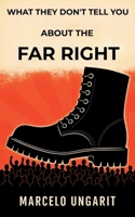 What they don't tell you about the Far Right B0FMM7NXH5 Book Cover