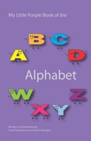 My Little Purple Book of the Alphabet (My Little Purple Books) B0DX24DDPC Book Cover