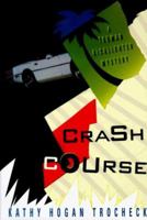 Crash Course 1462023002 Book Cover