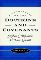 A Commentary on the Doctrine and Covenants, Vol. 3: Sections 81-105 157345852X Book Cover