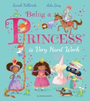 Being a Princess Is Very Hard Work 1408881942 Book Cover