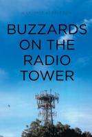 Buzzards on the Radio Tower 1644628317 Book Cover