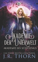 Akademie der Unterwelt: Teil V (Akademie des Schicksals) (German Edition) B0DQD458MV Book Cover