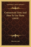 Commercial Tests and How to Use Them 1436810671 Book Cover
