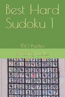 Best Hard Sudoku 1: 150 Puzzles 1728987105 Book Cover