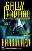 Hardwired: A Silicon Valley Mystery 0373262884 Book Cover