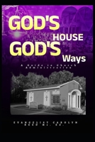 God's House God's Ways: A Guide to Church Administration B0H3F5QZGJ Book Cover