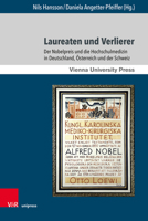 Laureaten Und Verlierer: Der Nobelpreis Und Die Hochschulmedizin in Deutschland, Osterreich Und Der Schweiz 3847113550 Book Cover