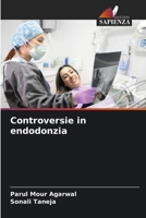 Controversie in endodonzia (Italian Edition) 6207788362 Book Cover