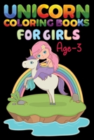Unicorn Coloring Books For Girls Age 3: Cute Fun Playtime with Unicorn Coloring Page Toddler 3 years old unicorn activity book A beautiful collection of 50 unicorns illustrations for hours of fun!Gift 1088588034 Book Cover