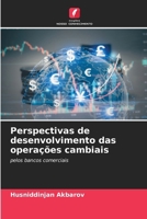 Perspectivas de desenvolvimento das operações cambiais (Portuguese Edition) 6207944879 Book Cover
