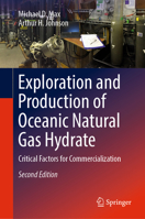 Exploration and Production of Oceanic Natural Gas Hydrate: Critical Factors for Commercialization 3030004007 Book Cover