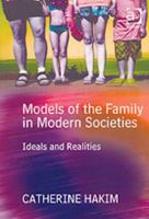 Models of the Family in Modern Societies: Ideals and Realities 0754644065 Book Cover